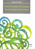 Gnomes Dances for piano Gnomes Dances for piano