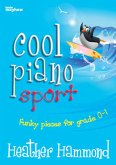 Cool Piano Sport Funky Pieces for Grade 0-1 for piano