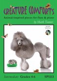 Creature Comforts (+CD) for flute and piano Creature Comforts (+CD) for flute and piano