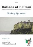 Ballads of Britain: for string quartet score and parts Ballads of Britain: for string quartet score and parts