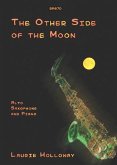 The other Side of the Moon for alto saxophone and piano The other Side of the Moon for alto saxophone and piano
