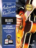 Blues vol.1 (+CD): Astuces de la guitare Des plans incontourables employés par les maitres du style Blues vol.1 (+CD): Astuces de la guitare Des plans incontourables employés par les maitres du style