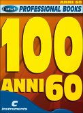 100 Anni 60: for c instruments text, melody line and chord symbols (it) 100 Anni 60: for c instruments text, melody line and chord symbols (it)