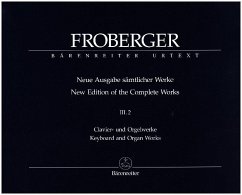 Clavier- und Orgelwerke abschriftlicher Überlieferung: Partiten und Partitensätze, Partitur - Froberger, Johann Jacob