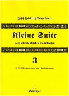 Kleine Suite nach alpenländischen Volksweisen für 4 Blockflöten (SATB), Spielpartitur