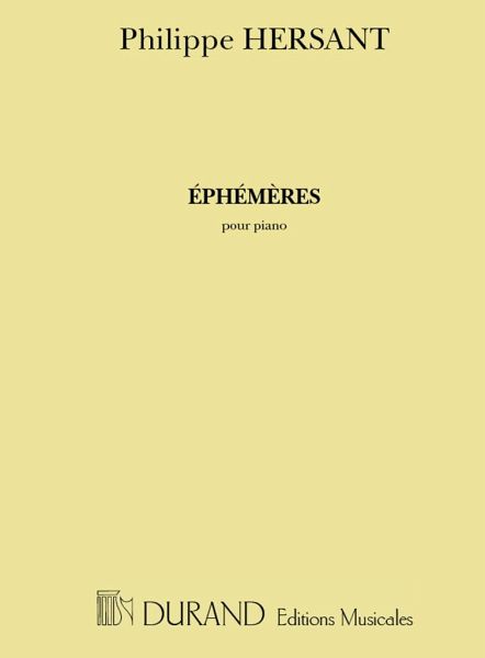 Éphémčres pour piano Éphémčres pour piano