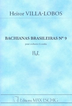 Bachianas brasileiras no.9 pour orchestre ŕ cordes Partitur