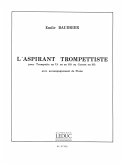 L'aspirant trompettiste pour trompette (ut ou si b) ou cornet en si b et piano l