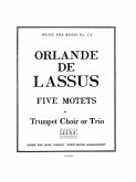 5 Motets for 3 trumpets (trumpet choir) score and parts