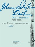 Bach-Exercitium Préludes fantaisies toccatas exercitium pour flűte traversičre solo