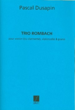 Trio Rombach pour violon (clarinette), violoncelle et piano partion et parties