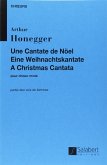 Honegger A.: une cantate de noel pour choeur mixte