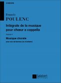 Integrale de la musique pour choeur a cappella vol.4 pour voix de femmes (ou d'enfants)