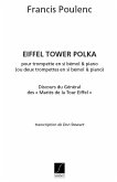 F. Poulenc Eiffel Tower Polka Pour Trompette Et Piano(Ou Deux Trompettes Et Piano) Discours Du General DesMaries De La tour Eiffel Tromba (2 Trombe) E Pianoforte