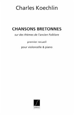 Chansons bretonnes op.115 vol.1 pour violoncelle et piano