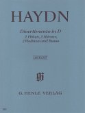 Divertimento D-dur Hob. II:8 für 2 Flöten, 2 Hörner, 2 Violinen und Basso Divertimento D-dur Hob. II:8 für 2 Flöten, 2 Hörner, 2 Violinen und Basso