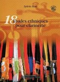 18 etudes ethniques (+CD) pour clarinette 18 etudes ethniques (+CD) pour clarinette