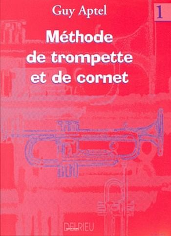 Methode de trompette et cornet vol.1 Methode de trompette et cornet vol.1