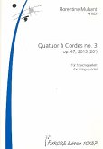 Quatuor ŕ cordes no.3 op.47 für Streichquartett Partitur und Stimmen