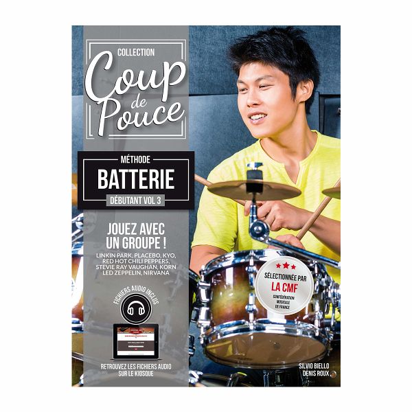 Débutant battérie vol.3 (+ 2 CD's) Le son Pop Rock Collection Coup de Pouce