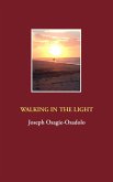 Walking in the Light (eBook, ePUB)