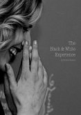 The Black and White Experience (eBook, ePUB)