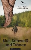 Blut, Schweiß und Tränen (eBook, ePUB)