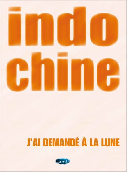 J'ai demandé ŕ la lune: for piano/vocal/guitar J'ai demandé ŕ la lune: for piano/vocal/guitar