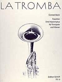 Cover FACETTEN 3 IMPROMPTUS FUER TROM- PETE IN C UND KLAVIER (B-STIMME EINGELEGT) PARTITUR+2STIMMEN