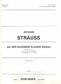 An der schönen blauen Donau op.314 für Männerchor und Klavier Partitur