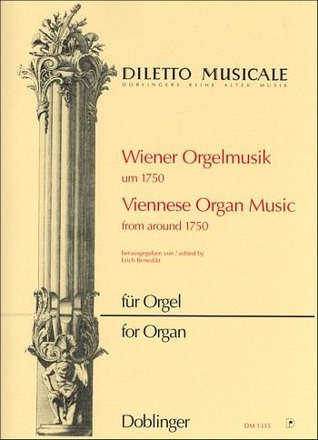 Wiener Orgelmusik um 1750 Wiener Orgelmusik um 1750
