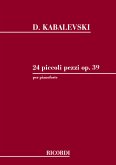 24 PICCOLI PEZZI OP.39 PER PIANOFORTE