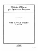 Le petit negro pour quatuor de saxophones (SATB) partition et parties