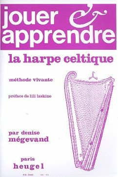 Jouer et apprendre la harpe celtique Jouer et apprendre la harpe celtique
