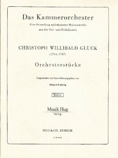 Gluck, Christoph Willibald 5 Orchesterstücke Orchester Partitur