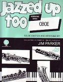Jazzed up too for oboe and piano Jazzed up too for oboe and piano