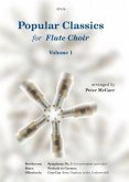Popular Classics vol 1 for flute choir score and parts Popular Classics vol 1 for flute choir score and parts
