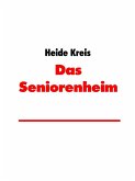 Das Seniorenheim (eBook, ePUB)