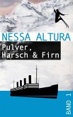 Pulver, Harsch & Firn (eBook, ePUB)