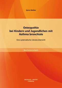 Cover Osteopathie bei Kindern und Jugendlichen mit Asthma bronchiale: Eine systematische Literaturübersicht (eBook, PDF)