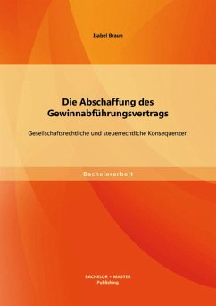 Cover Die Abschaffung des Gewinnabführungsvertrags: Gesellschaftsrechtliche und steuerrechtliche Konsequenzen (eBook, PDF)