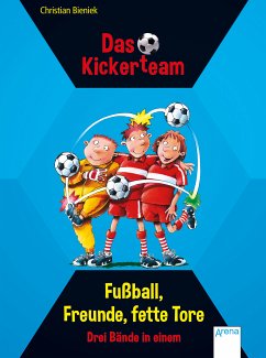 Das Kickerteam. Fußball, Freunde, fette Tore (eBook, ePUB) - Bieniek, Christian