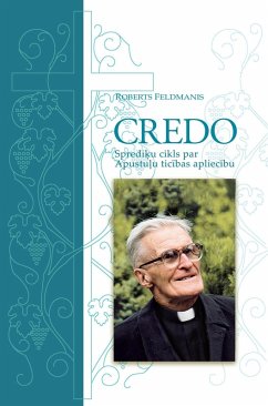 Cover Credo: Apostles' Creed Explained (eBook, ePUB)