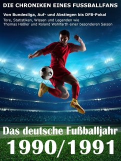 Das deutsche Fußballjahr 1990 / 1991 (eBook, ePUB) - Balhauff, Werner
