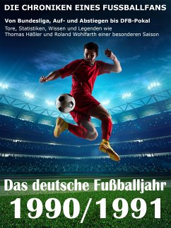 Das deutsche Fußballjahr 1990 / 1991 (eBook, ePUB) - Balhauff, Werner