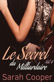 Le Secret du Milliardaire vol. 4 (eBook, ePUB)