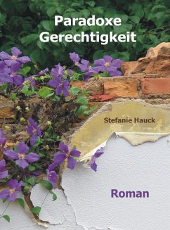 Paradoxe Gerechtigkeit (eBook, ePUB) - Hauck, Stefanie