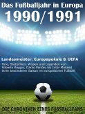 Das Fußballjahr in Europa 1990 / 1991 (eBook, ePUB)