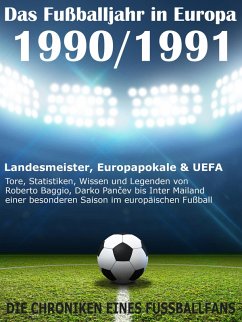 Das Fußballjahr in Europa 1990 / 1991 (eBook, ePUB) - Balhauff, Werner