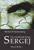 Der wandernde Krieg - Sergej (eBook, ePUB)